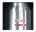 Yabancı Cisim Kontrolü